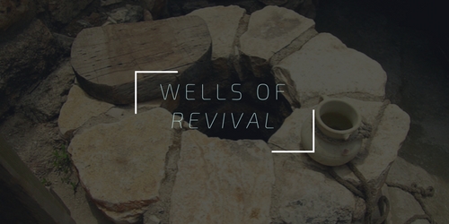Wells of Revival